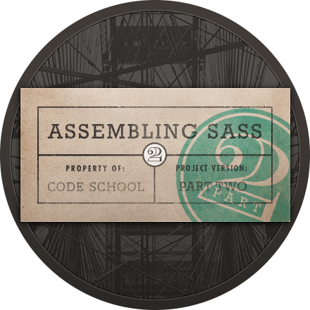 Class badge for Assembling Sass Part 2